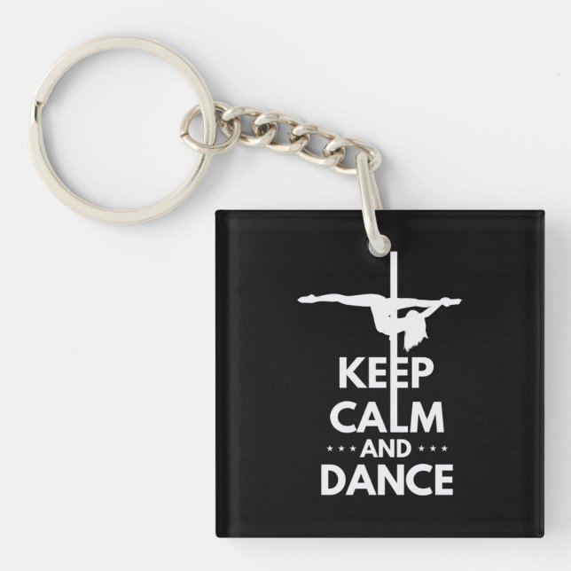 Keep Calm And Dance Key Ring (Front)