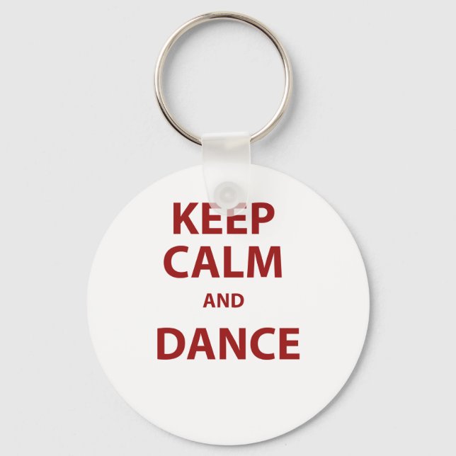 Keep Calm and Dance Key Ring (Front)