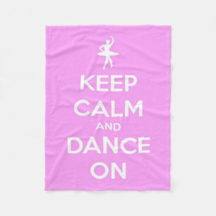 Keep Calm and Dance On Pink and White Fleece Blanket