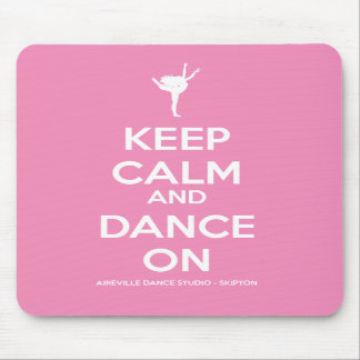 Keep Calm And Dance On Pink Mousemat