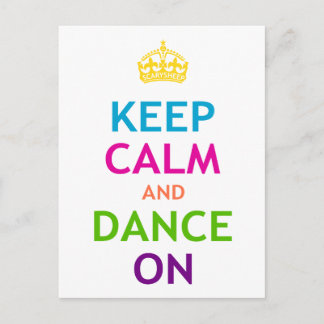 Keep Calm and Dance On Postcard