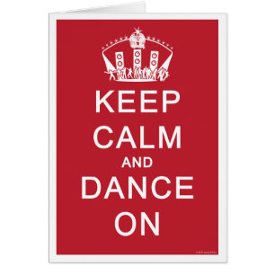 Keep Calm and Dance On (Red)