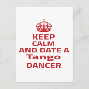 Keep calm and date a Tango dancer Postcard