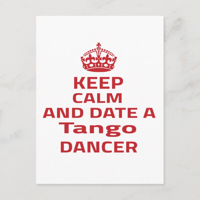 Keep calm and date a Tango dancer Postcard (Front)
