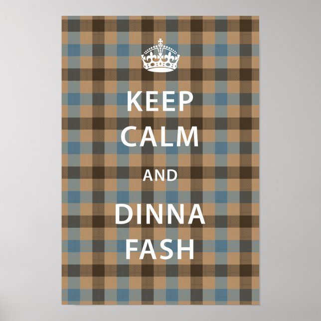 Keep Calm and Dinna Fash with Scottish Tartan Poster (Front)