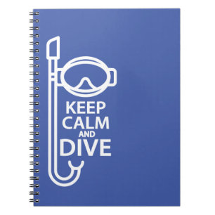Keep calm and dive notebook