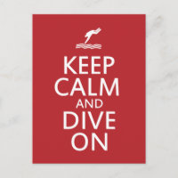 Keep Calm and Dive on