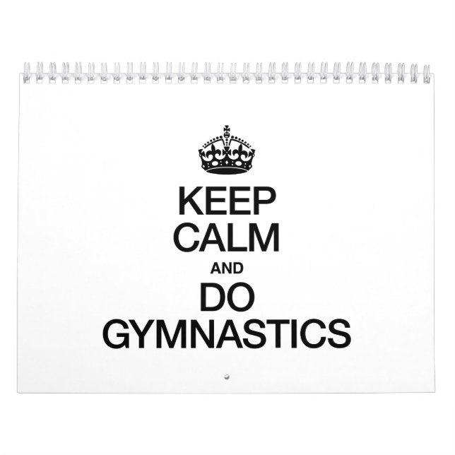 KEEP CALM AND DO GYMNASTICS CALENDAR (Cover)