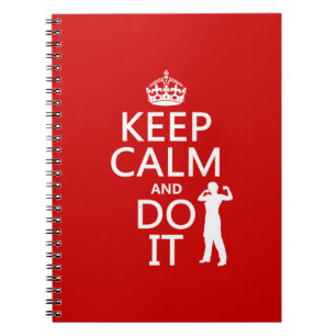 Keep Calm and Do It (any background colour) Spiral Notebook