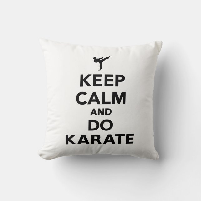 Keep calm and do Karate Cushion (Front)