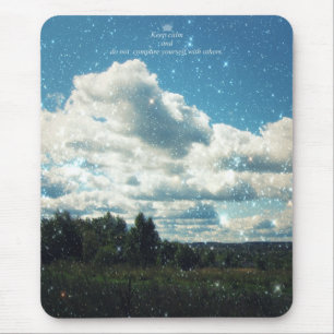 Keep Calm and do not Compare Yourself with Others Mouse Pad