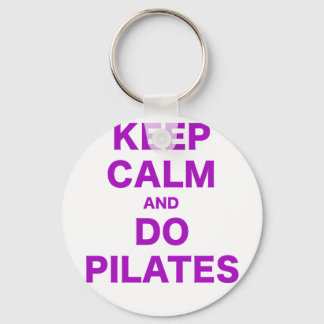 Keep Calm and Do Pilates Key Ring