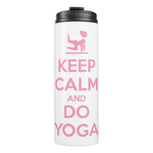 Keep Calm and Do Yoga Thermal Tumbler
