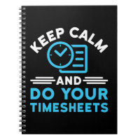 Keep Calm and Do Your Timesheets Funny Payroll HR