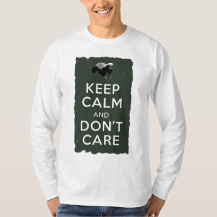 Keep Calm and Don't Care T-Shirt