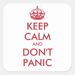 Keep Calm and DON'T PANIC - personalised text Square Sticker