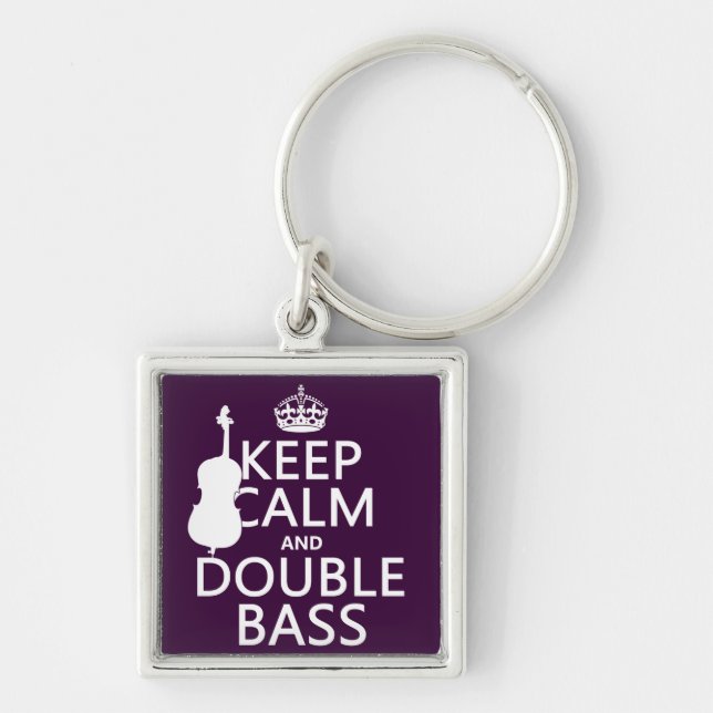 Keep Calm and Double Bass (any background colour) Key Ring (Front)