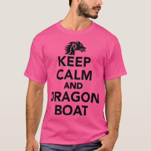 Keep calm and Dragon boat T-Shirt