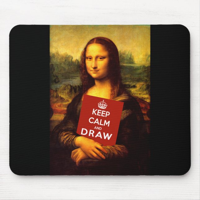 Keep Calm And Draw Mouse Pad (Front)