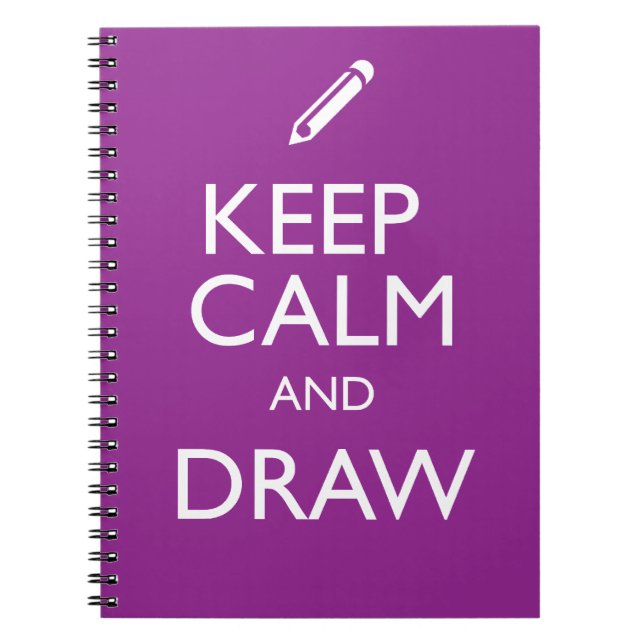 KEEP CALM AND DRAW SPIRAL NOTEBOOK (Front)