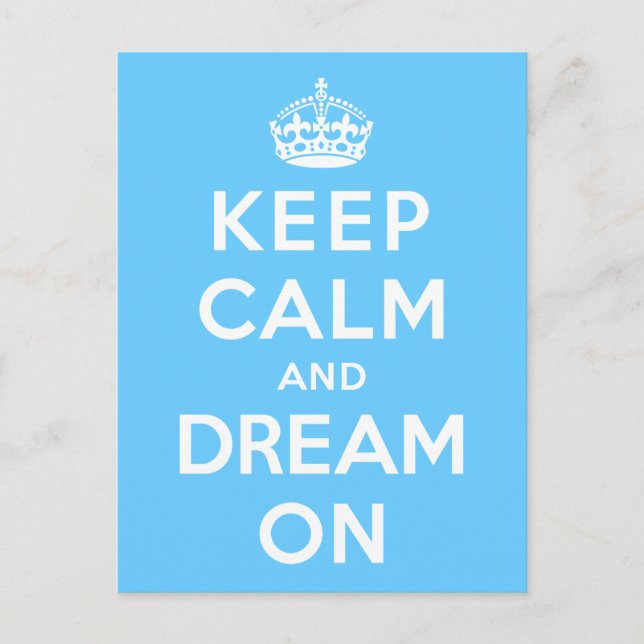 Keep Calm and Dream On Postcard (Front)