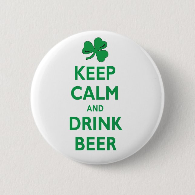 Keep Calm and Drink Beer 6 Cm Round Badge (Front)