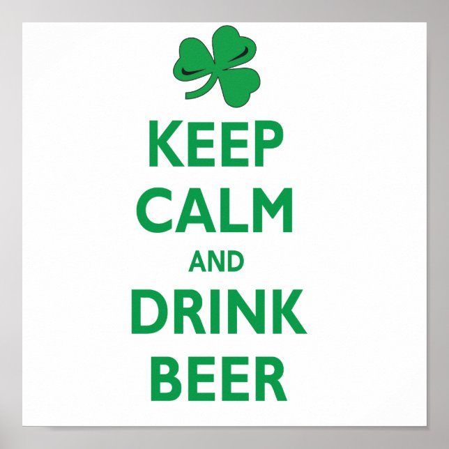 Keep-calm-and-drink-beer Poster (Front)