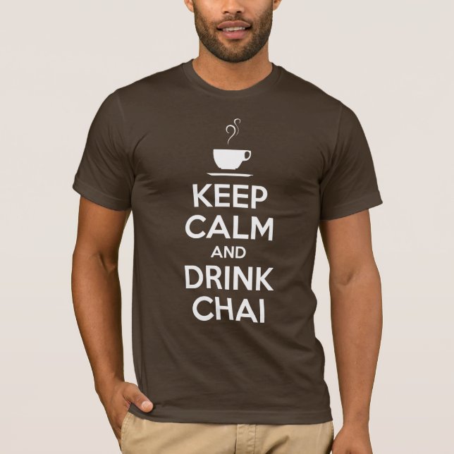 KEEP CALM AND DRINK CHAI T-Shirt (Front)