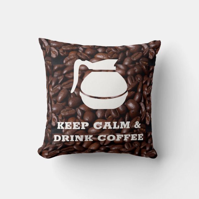 Keep Calm and Drink Coffee / Coffee Pot Cushion (Front)