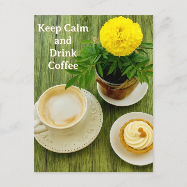 Keep Calm and Drink Coffee Postcard (Front)
