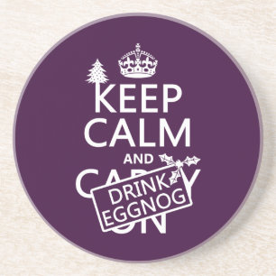 Keep Calm and Drink Eggnog (customise colours) Coaster