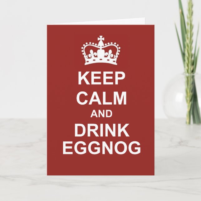 KEEP CALM AND DRINK EGGNOG Greeting Card (Front)