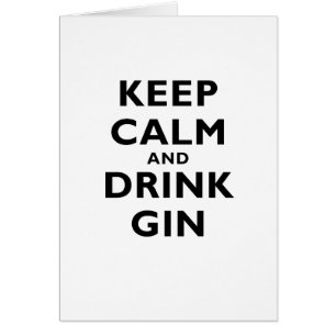 Keep Calm and Drink Gin