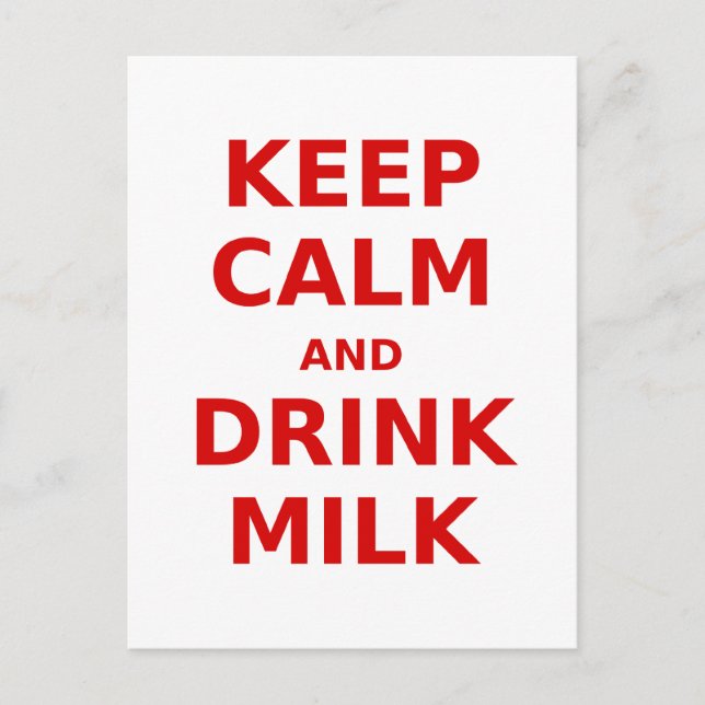 Keep Calm and Drink Milk Postcard (Front)