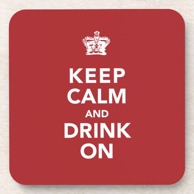 Keep Calm and Drink On Wine Lover Gift Coaster (Front)