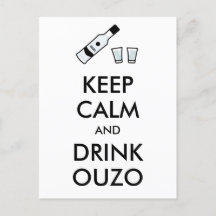 Keep Calm And Drink Ouzo