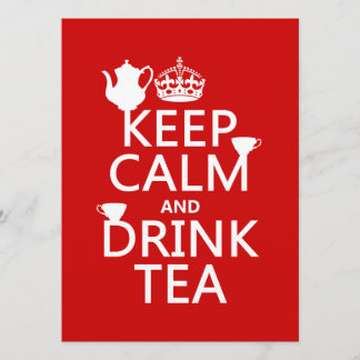 Keep Calm and Drink Tea - All Colours Invitation
