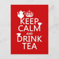 Keep Calm and Drink Tea - All Colours