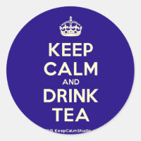 Keep Calm and Drink Tea