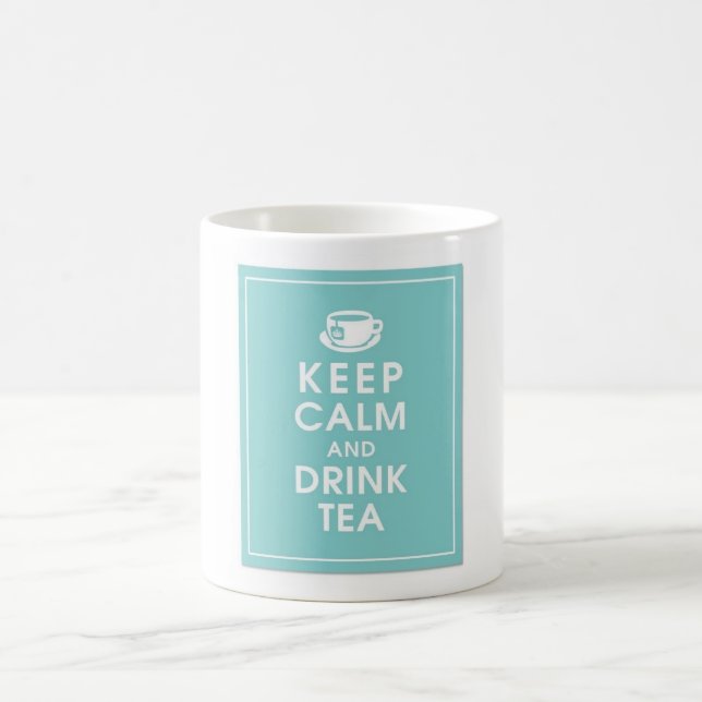 Keep calm and drink tea mug (Center)