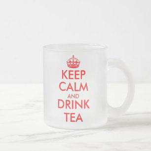Keep calm and drink tea mug   Customisable