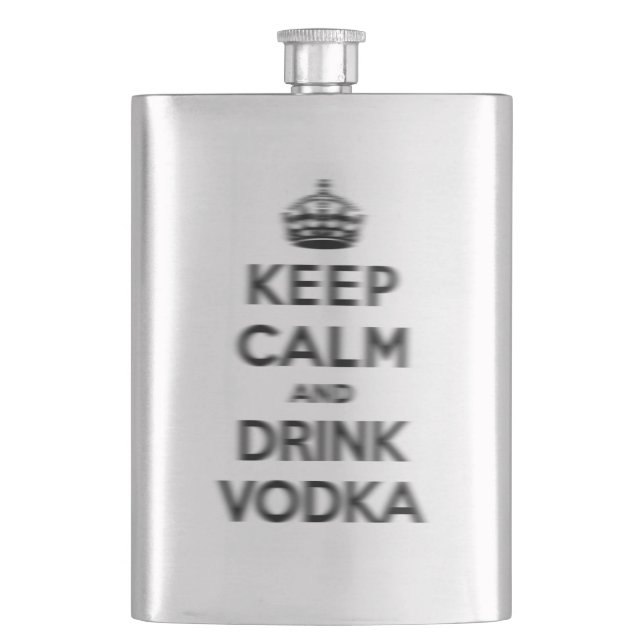 Keep calm and drink vodka hip flask (Front)