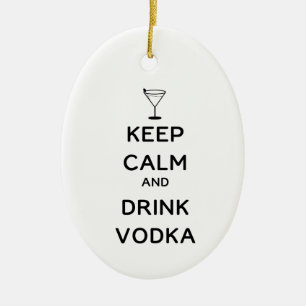 Keep Calm and Drink Vodka with Custom Text Ceramic Tree Decoration