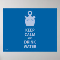 Keep Calm and Drink Water