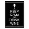 Keep Calm and Drink Wine Art Poster Print