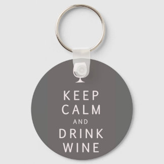 Keep Calm and Drink Wine Key Ring