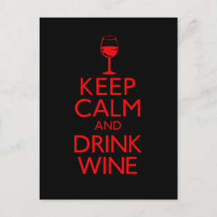 Keep Calm and Drink Wine Postcard