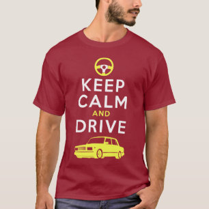 Keep Calm and Drive -2107- /version4 T-Shirt