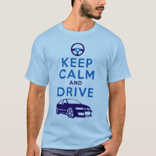 Keep Calm and Drive -Leon- /version4 T-Shirt