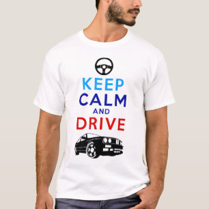 Keep Calm and Drive -M3- /version2 T-Shirt